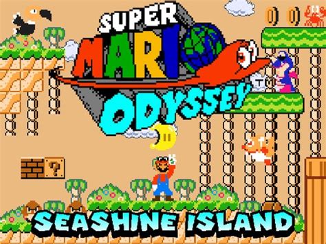 Super Mario Odyssey: Seashine Island (Ver 1.1) .